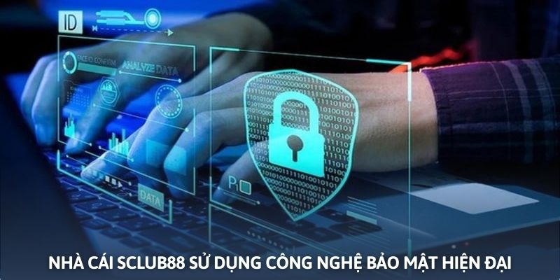 Nhà cái tích hợp công nghệ bảo mật thông tin hiện đại